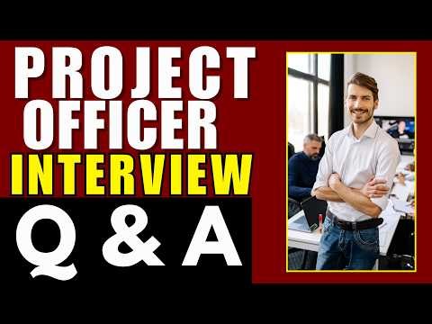 Top 25 Project Officer Interview Questions and Answers