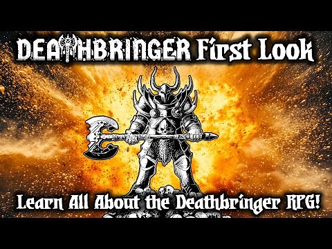 The Deathbringer RPG Will Change Everything — Here’s Why