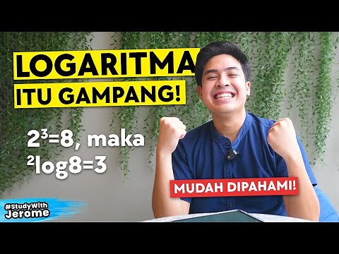 LOGARITMA ITU GAMPANG!! Bahas Logaritma Kelas 10 | Study With Jerome Polin