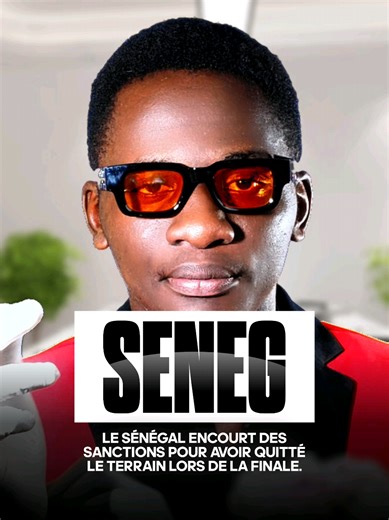 Sénégal en Finale de la CAN : Sanctions en Perspective