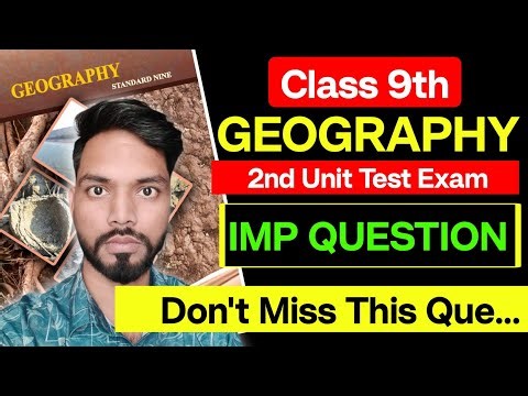 Class 9th Geography Most Important Question 2nd Unit Test Exam Maharashtra State Board | Sd Tech