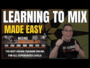 LEARN TO MIX MUSIC FOR BEGINNERS