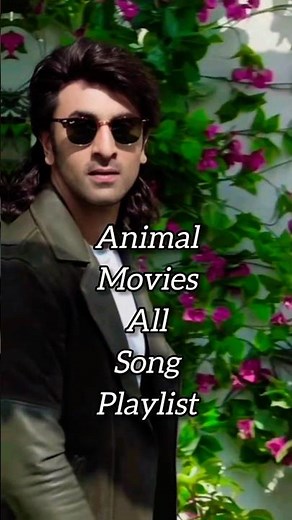 Animal Movie Songs Playlist l #shorts #ranbirkapoor #ytshorts #bobbydeol #animal #shortvideo #song