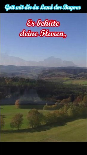 Gott mit dir du Land der Bayern - Bayernhymne #bayern #hymne #deutsch