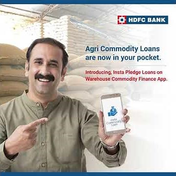 Insta Pledge Feature of Warehouse Commodity Finance at HDFC Bank