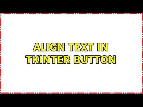 Align text in tkinter Button