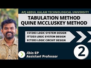 Tabulation or Quine Mccluskey Method | CST203/ECT203 | Logic System Design