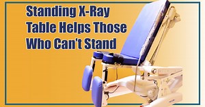 Standing X-Ray Table Helps Those Who Can't Stand
