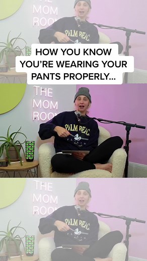 Fashion Tips for Moms: How to Know You're Wearing Your Pants Properly