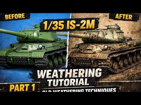 How to Weather 1/35 IS‑2M Model Tank – Realistic Aging Step by Step