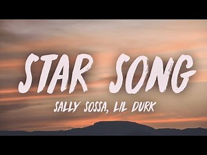 Sally Sossa - Star Song (feat. Lil Durk) (Lyrics)