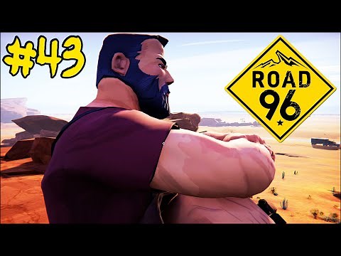 Road 96 - Walkthrough - Part 43 - Better Be Good to Me (PC UHD) [4K60FPS]