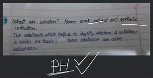 3 What are indicators? Name some natural and synthetic indicato... | Filo