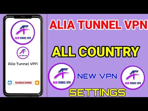 How To Setup Alia Tunnel VPN with all country settings for Secure Browsing