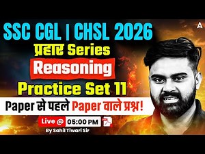 SSC CGL/CHSL Reasoning Classes | SSC CGL/CHSL Reasoning Practice Set | SSC CGL/CHSL 2026 Reasoning