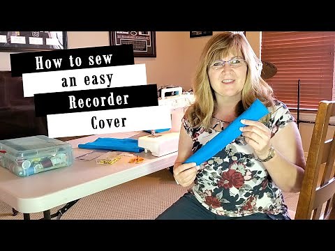 How to sew an easy recorder instrument cover