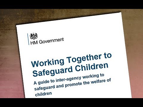 Working Together to Safeguard Children