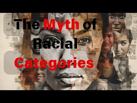 The Myth of Racial Categories | UGC NET Anthropology