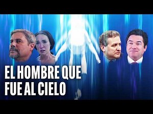 El Hombre Que Fue Al Cielo | Pelicula Cristiana Completa en Español | Dean Cain