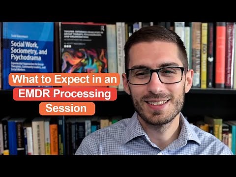 EMDR Processing Session: What to Expect