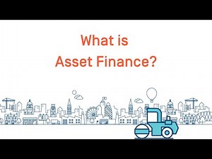 What is Asset Finance?