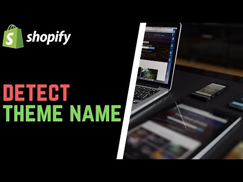 How to Find Out What Theme a Shopify Store is Using