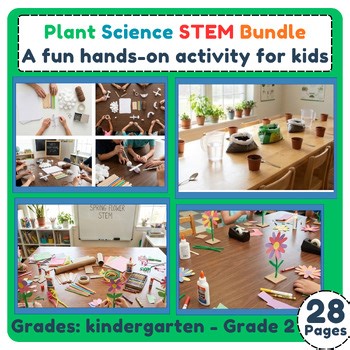 Plant Science STEM Bundle | Hands-On Science & Engineering for K–2nd | Centers