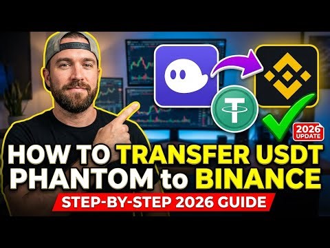 HOW TO Transfer USDT From Phantom Wallet to Binance (Step-by-Step 2026)
