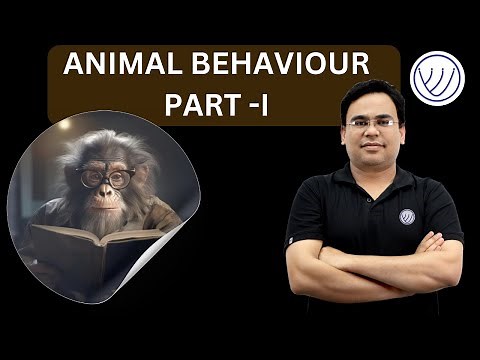 ANIMAL BEHAVIOR PART 1 | CSIR NET LIFE SCIENCE | GATE EY | LEARNING THE BEHAVIOR | NILESH SONI