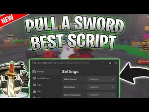 *NEW* Pull a Sword Script (PASTEBIN 2025) (AUTO FARM , INF POWER , AUTO FARM BOSS)