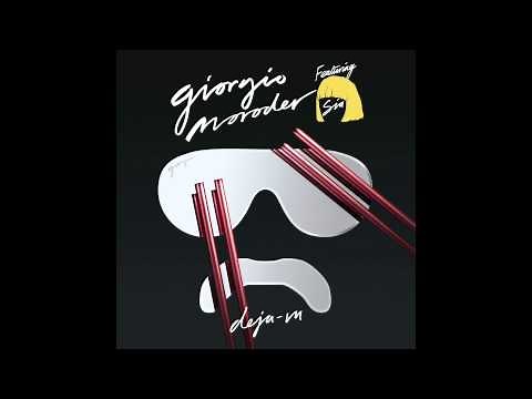 Giorgio Moroder - "Déjà Vu" feat. Sia (Official Audio)