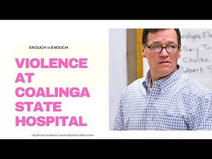 Violence at Coalinga State Hospital