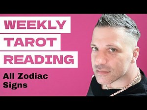 Weekly Tarot Reading For All 12 Zodiac Signs | Your Horoscope & Psychic Messages 22 - 28 December