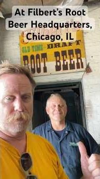 At Filbert’s Root Beer Headquarters, Chicago, IL