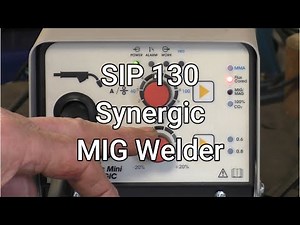 SIP Synergic MIG Welder Review P1