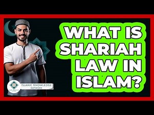 What Is Shariah Law In Islam? - Islamic Knowledge Network