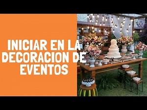 HOW TO GET STARTED WITH EVENT DECORATION 2021
