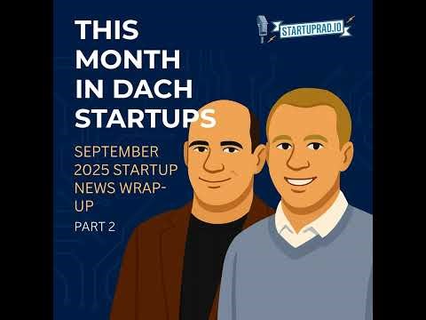 German Startup News Sept 2025: Deep Tech, VC Surge, Fintech & Big Fundings