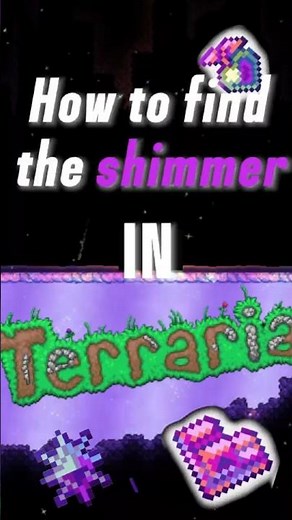 How to Find Shimmer in Terraria 1.4.5