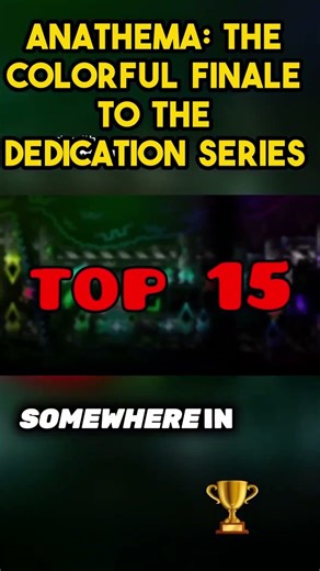 Anathema, The colourful Finale to the Dedication Series #geometrydash #gd #gaming #games #speedrun