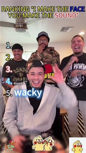 RANKING "I MAKE THE FACEYOU MAKE THE SOUND" #funny