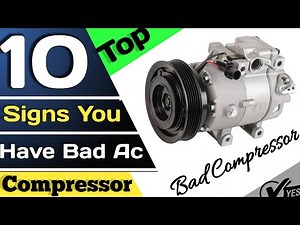 Bad Ac Compressor Symptoms | Top 10 Signs of A failing Ac Compressor