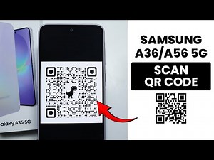 How to Scan QR Code in Samsung A36/A56 (Using Camera App)
