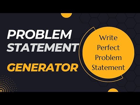 Problem Statement Generator || How to write a Problem Statement