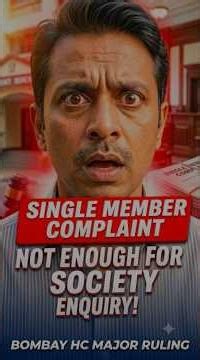 Single Member Complaint Not Enough for Society Enquiry! Bombay HC Important Order