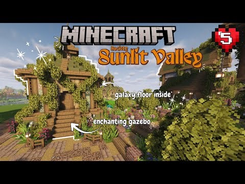 ✨I Built a MAGICAL Enchanting Gazebo with a Galaxy Floor | Sunlit Valley Ep 5