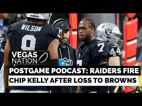 POSTGAME PODCAST: Raiders fire Chip Kelly following loss to the Browns