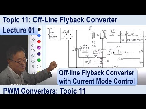 Lecture 01: Off-line PWM converter, Flyback converter, Current mode control, Optocoupler feedback