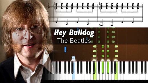 The Beatles - Hey Bulldog - Accurate Piano Tutorial with Sheet Music