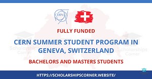 CERN Summer Student Program in Switzerland | Fully Funded